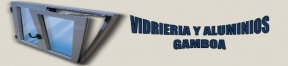 VIDRIOS Y ALUMINIOS GAMBOA